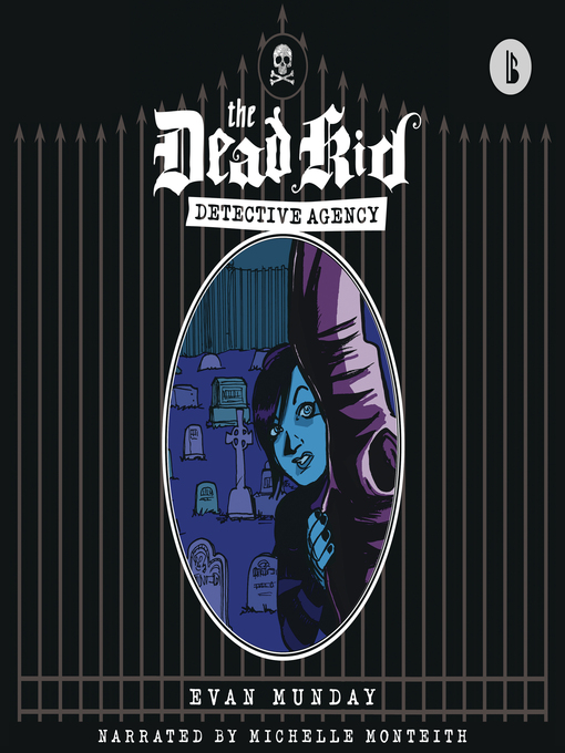 Title details for Dead Kid Detective Agency by Evan Munday - Available